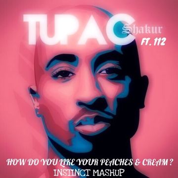 Dj J Instinct Presents ' How Do You Want Your Peaches & Cream ?