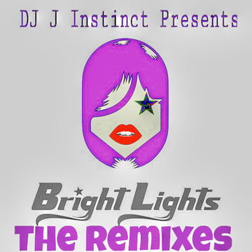 Dj J Instinct Presents ' CLUB INSTINCT ' The Remixes For ' BRIGHT LIGHTS ' Feat. Hardwell, Dyro, Thomas Gold, Dannic, HIFI, R3HAB, Porter Robinson, John Lakke, Culture Code, Arston, Endrx Nighto, Stadiumx, 3Lau, Dj J Instinct and many more remixes