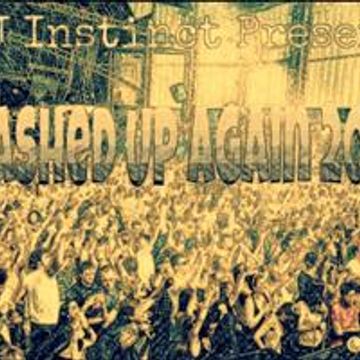 Dj J Instinct Presents ' Mashed Up Again Part 2 2013 featuing Armin Van Buuren, Avicii, Oceanlab, Andrew Bayer, Seb Drums, BT, Morgan Page, Tiesto, Ferry Corsten, Audien, Boom Jinx and Many More