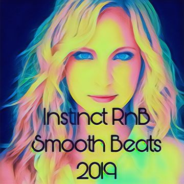 DJ J INSTINCT PRESENTS INSTINCT RnB Smooth Beats 2019 Vol 1