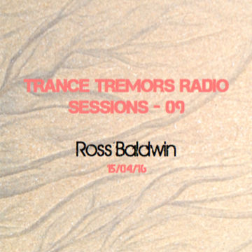 Trance Tremors Radio - Trance Sessions 9