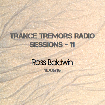 Trance Tremors Radio - Trance Sessions 11