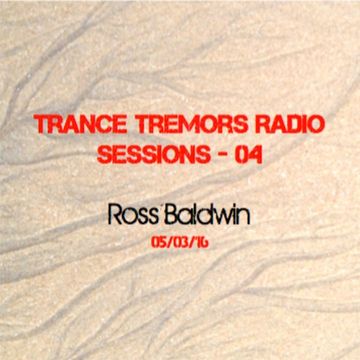 Trance Tremors Radio - Trance Sessions 4