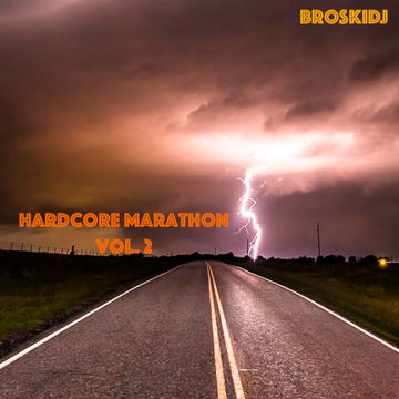 BroskiDJ - Hardcore Marathon Vol 2