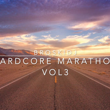 BroskiDJ - Hardcore Marathon Vol 3