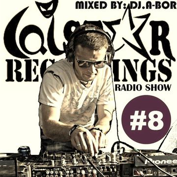 DJ.A BOR – CATSTAR RECORDINGS RADIO SHOW 8