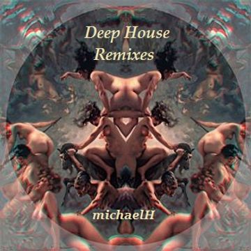 Deep House Remixes