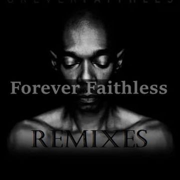 Faithless Remixes