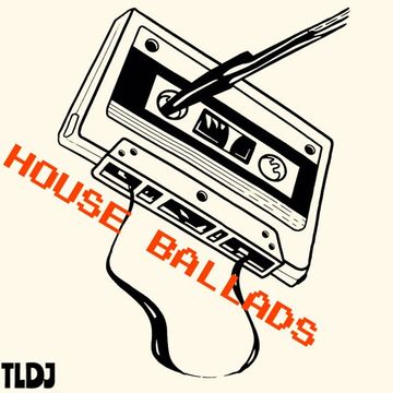 House ballads