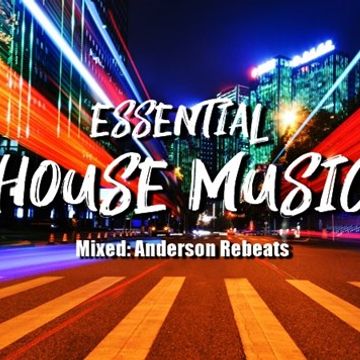 Essential House Music (April 2020)