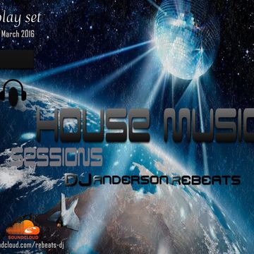 House senssions 2016 (Mixed Anderson Rebeats)