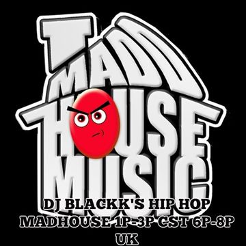 DJBLACKK'S HIPHOP MAD HOUSE VOL.21