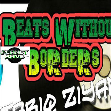 Beats Without Borders Planet Rave Podcast August 2015