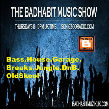 The Bad Habit Muzik Show 22 07 15 Online Edition