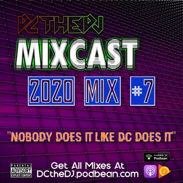 DCtheDJ Mixcast - 2020 Mix 7