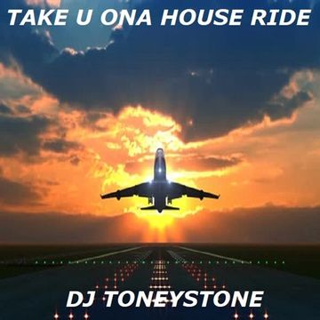 Take U ona House Ride