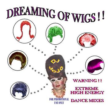 Dreaming Of Wigs