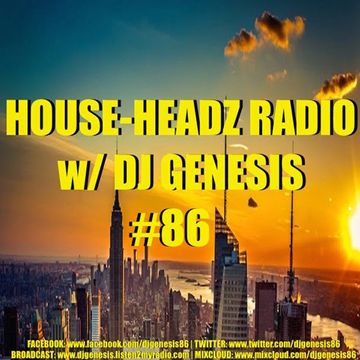 HOUSE HEADZ RADIO #86