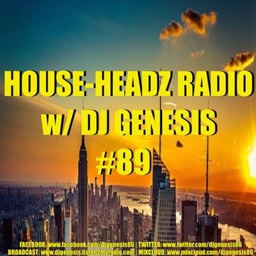 HOUSE HEADZ RADIO #89 (1st FB Live Broadcast 4/9/17)