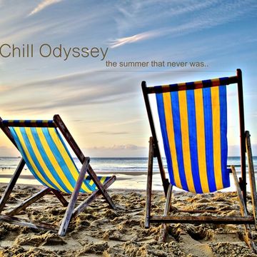 Chill Odyssey 20   the summer that never was