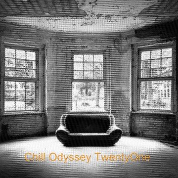 Chill Odyssey TwentyOne