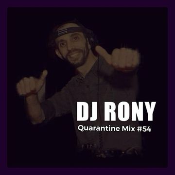 DJ Rony Quarantine mix 54