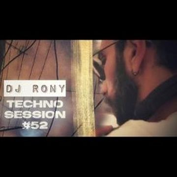 DJ Rony Techno session 52