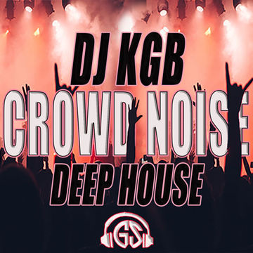 DJ KGB Crowd Noise