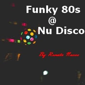 Funky 80s@Nu disco