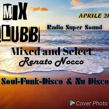 MIX BY RENATO NOCCO FUNK & NU DISCO APRILE 2018