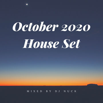 DJ Nuck October 2020 Live House Set