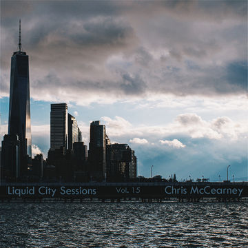 Liquid City Sessions Vol. 15