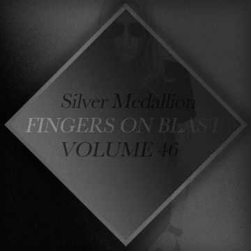 Fingers on Blast 46 - Silver Medallion