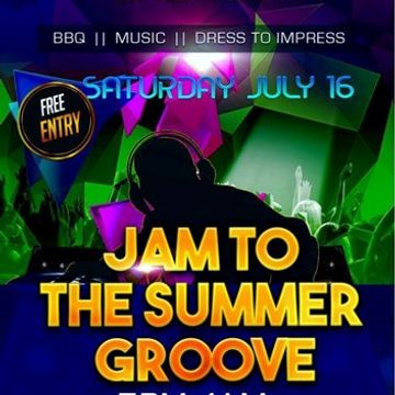 JAM TO THE SUMMER GROOVE PT 1 16.7.2016