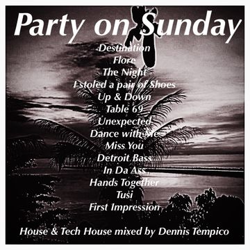 PARTY ON SUNDAY