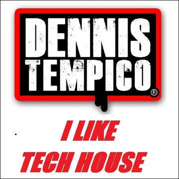 I LIKE TECH HOUSE 