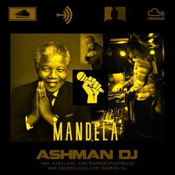 SPEECH SESSIONS   NELSON MANDELA   Mixed by ashman  dj