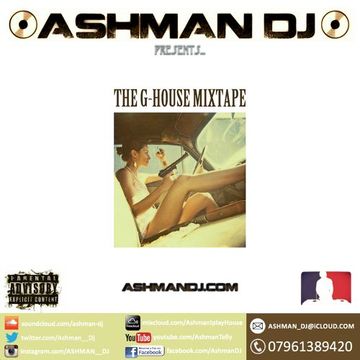 Ashman__DJ presents... THE G-HOUSE MIXTAPE vol. 1