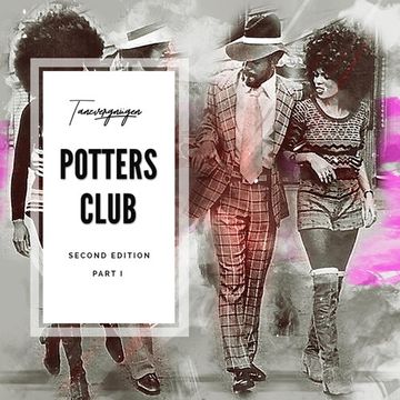 Potters Club Second Edition Part I | Tanzvergnügen Vol. 73