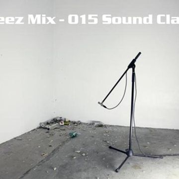 Kleez Mix   015 Sound Clash