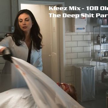 Kleez Mix   108 Oldschool The Deep Shit Part 1