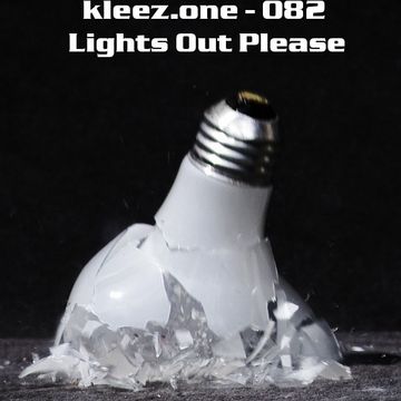 kleez.one   082 Lights Out Please