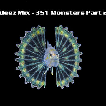 Kleez Mix   351 Monsters Part 2