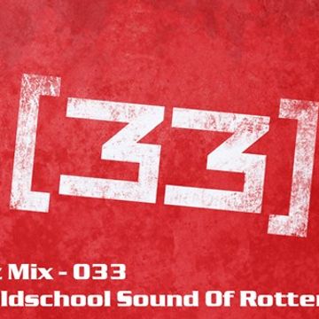 Kleez Mix   033 The Oldschool Sound Of Rotterdam