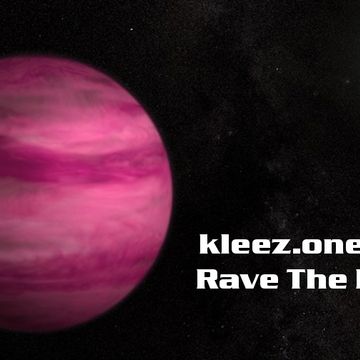 kleez.one   829 Rave The Planet