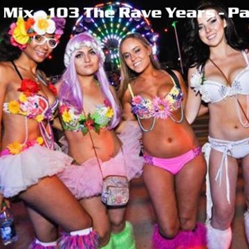 Kleez Mix   103 The Rave Years   Part 5