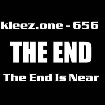 kleez.one   656 The End Is Near