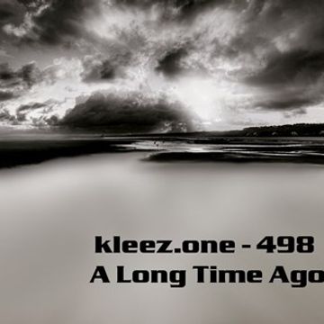 kleez.one   498 A Long Time Ago