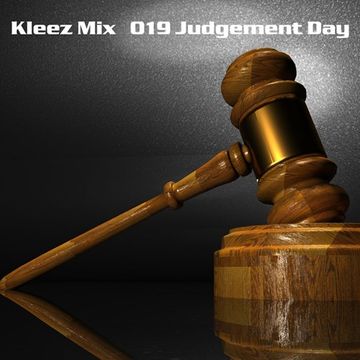 Kleez Mix   019 Judgement Day