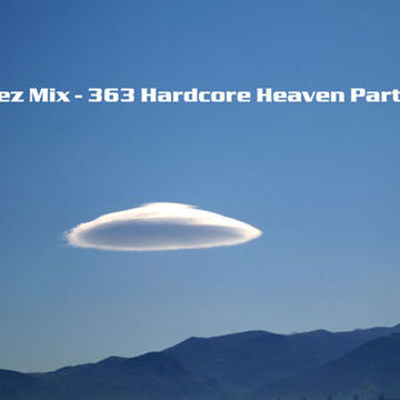 Kleez Mix   363 Hardcore Heaven Part 2